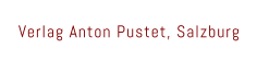 Verlag Anton Pustet, Salzburg